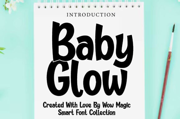 Baby Glow: The Charming Display Font for Heartwarming Designs