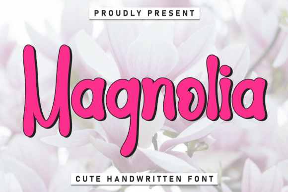 Magnolia: A Handwritten Font for Enchanting Design